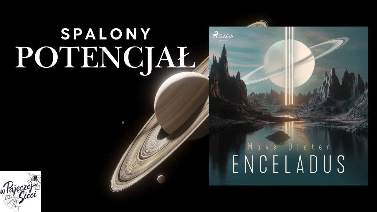 Ponarzekajmy o książkach #4: Enceladus - Maks Dieter