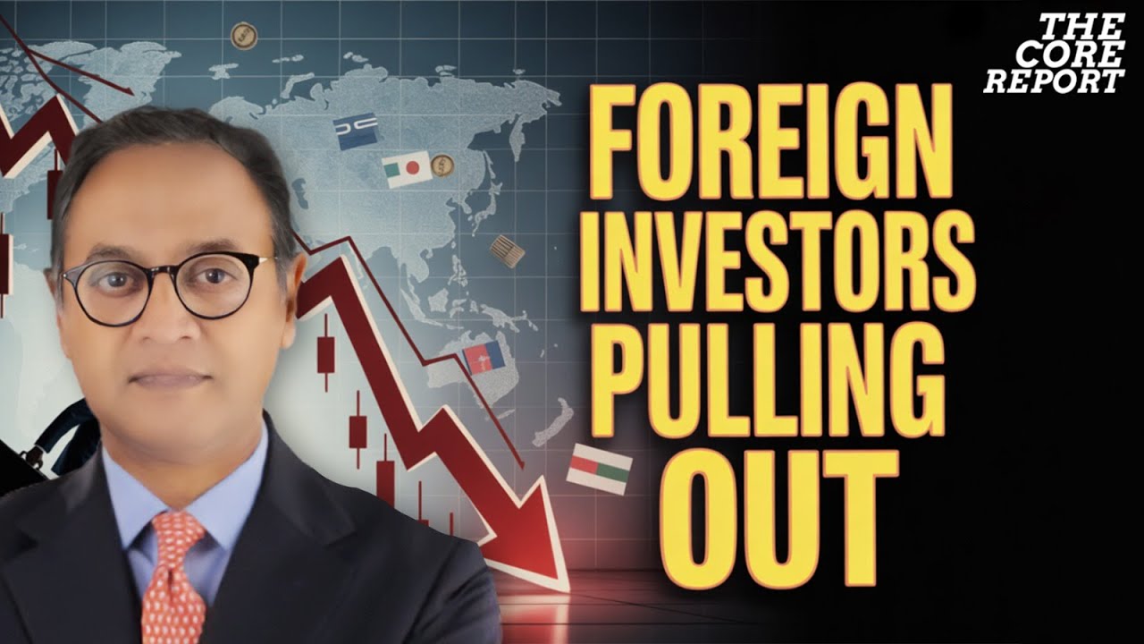 Why Foreign Investors Are Fleeing Indian Stocks Fast | Govindraj Ethiraj | The Core Report