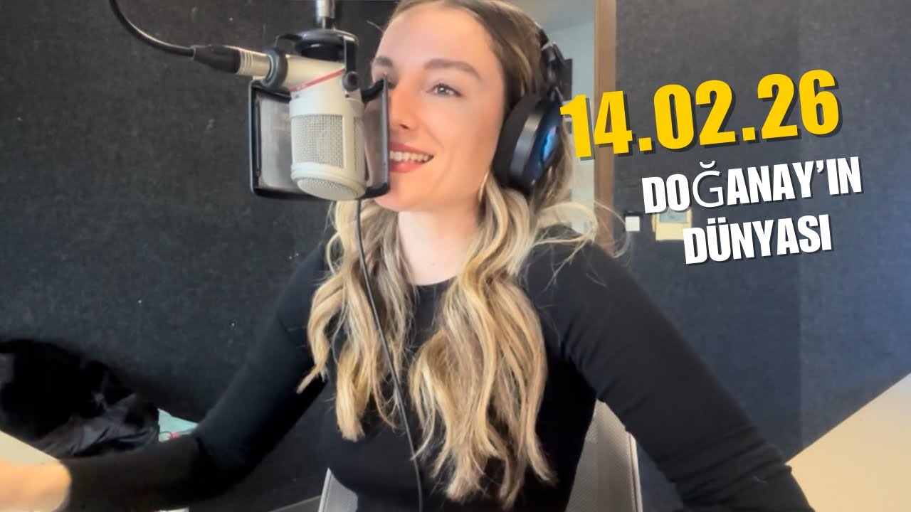 14.02.2026 Doğanay’ın Dünyası