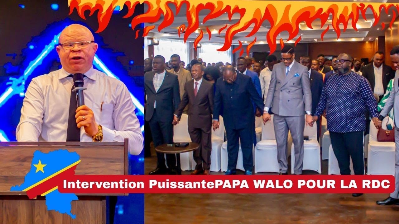 ⛔️ PUISSANTE PRIÈRE ET L'INTERVENTION DE PAPA WALO POUR LA RDC