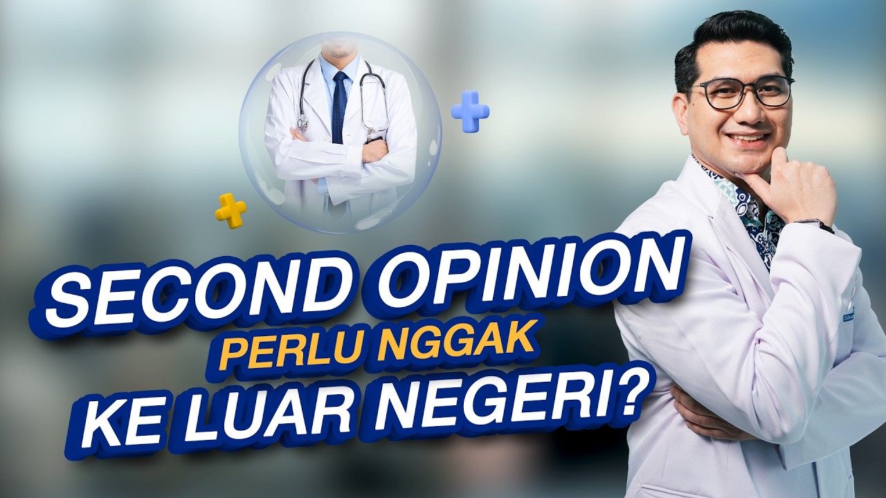 Second Opinion: Sudah periksa ke dokter, tapi masih ragu?