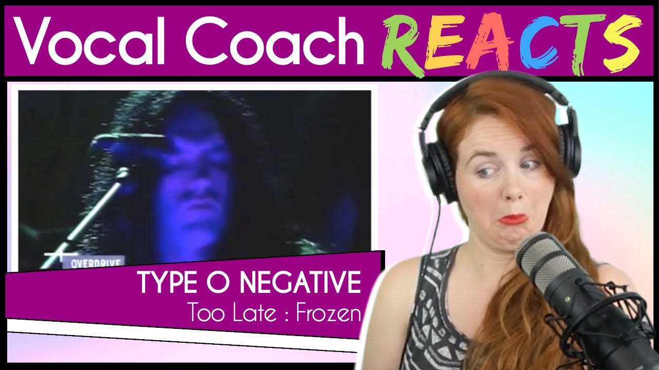 Vocal Coach reacts to Type O Negative - Too Late : Frozen (Peter Steele Live)
