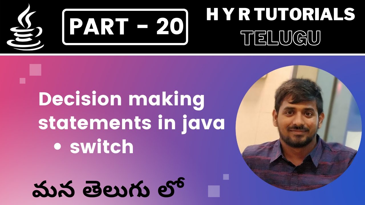 P20 - Decision making statements (switch) in java | Core Java | Java Programming |