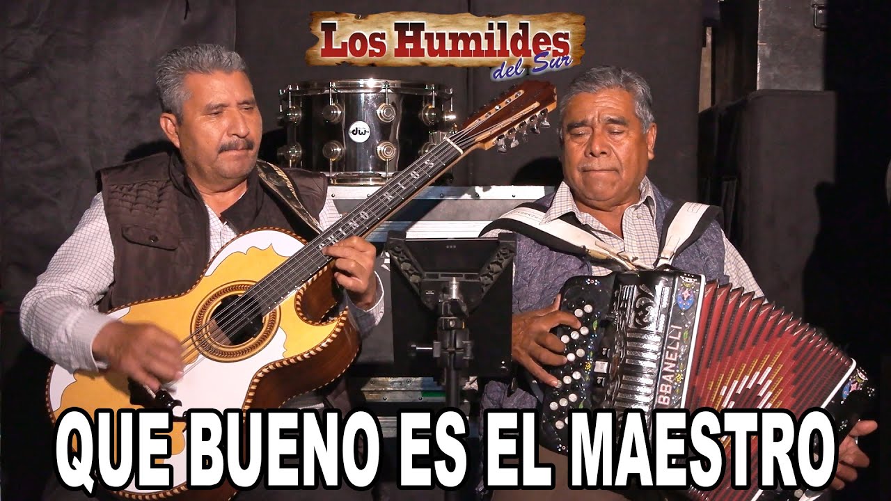 QUE BUENO ES EL MAESTRO | LOS HUMILDES DEL SUR | MUSICA CRISTIANA