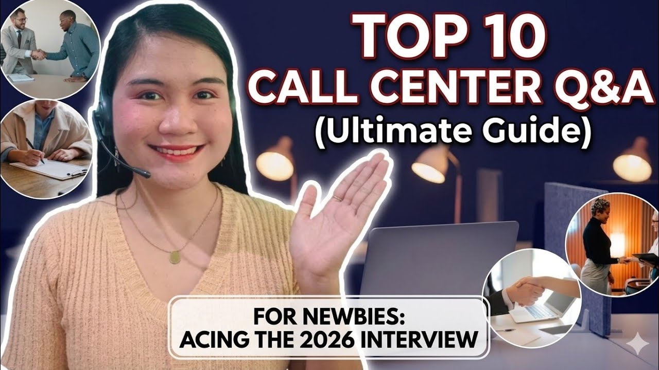 TOP 10 CALL CENTER INTERVIEW QUESTIONS & ANSWERS FOR NEWBIES 2026 | NAYUMI CEE 💯