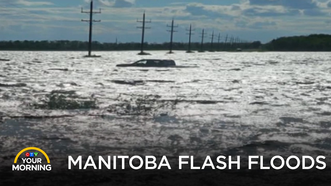 Historic Manitoba Flash Floods: Swan River Mayor on &ldquo;Unprecedented&rdquo; Damage | Your Morning
