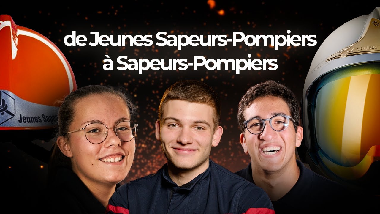 DOCUMENTAIRE - de Jeunes Sapeurs-Pompiers à Sapeurs-Pompiers
