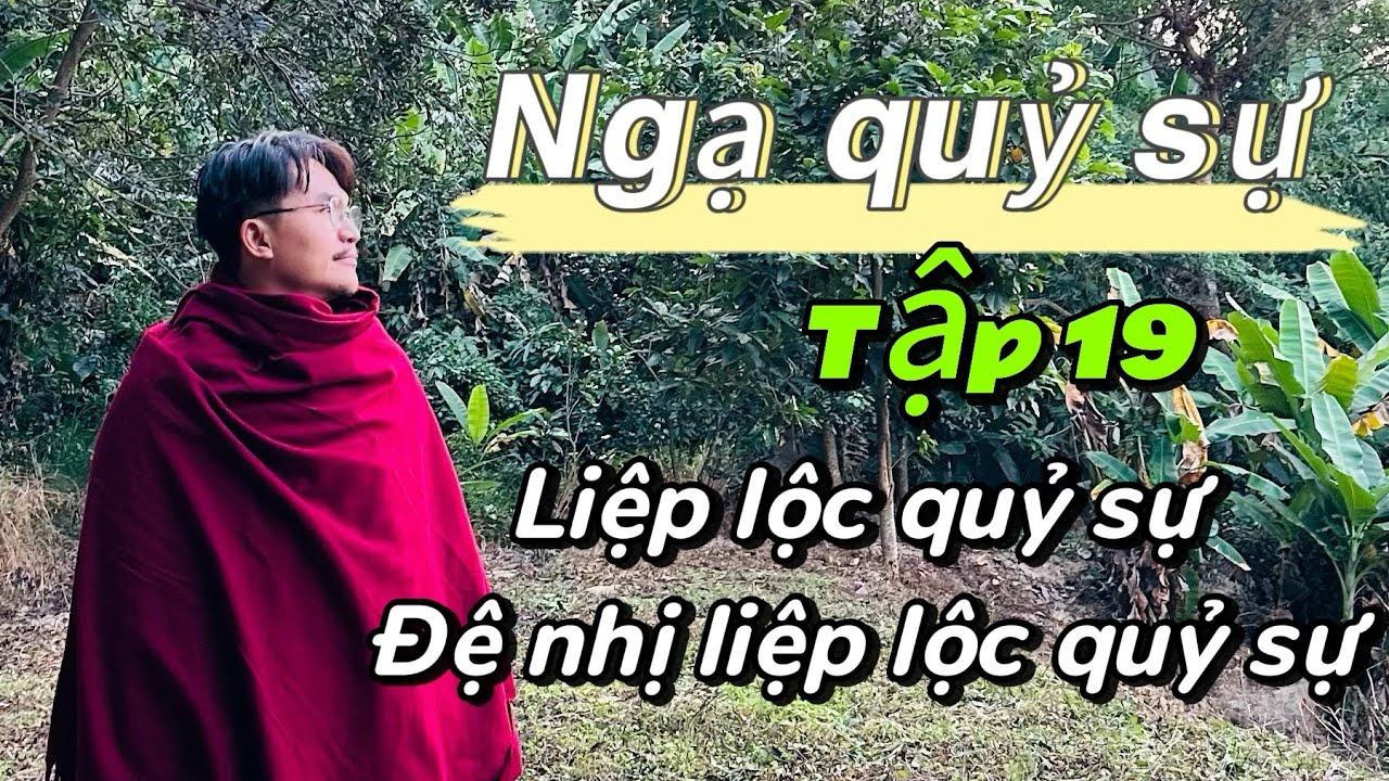 Ngạ quỷ sự - Tập 19 - Liệp lộc quỷ sự / Ðệ nhị liệp lộc quỷ sự