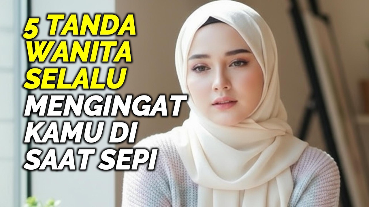 5 Tanda Wanita Selalu Mengingat Kamu di Saat Sepi