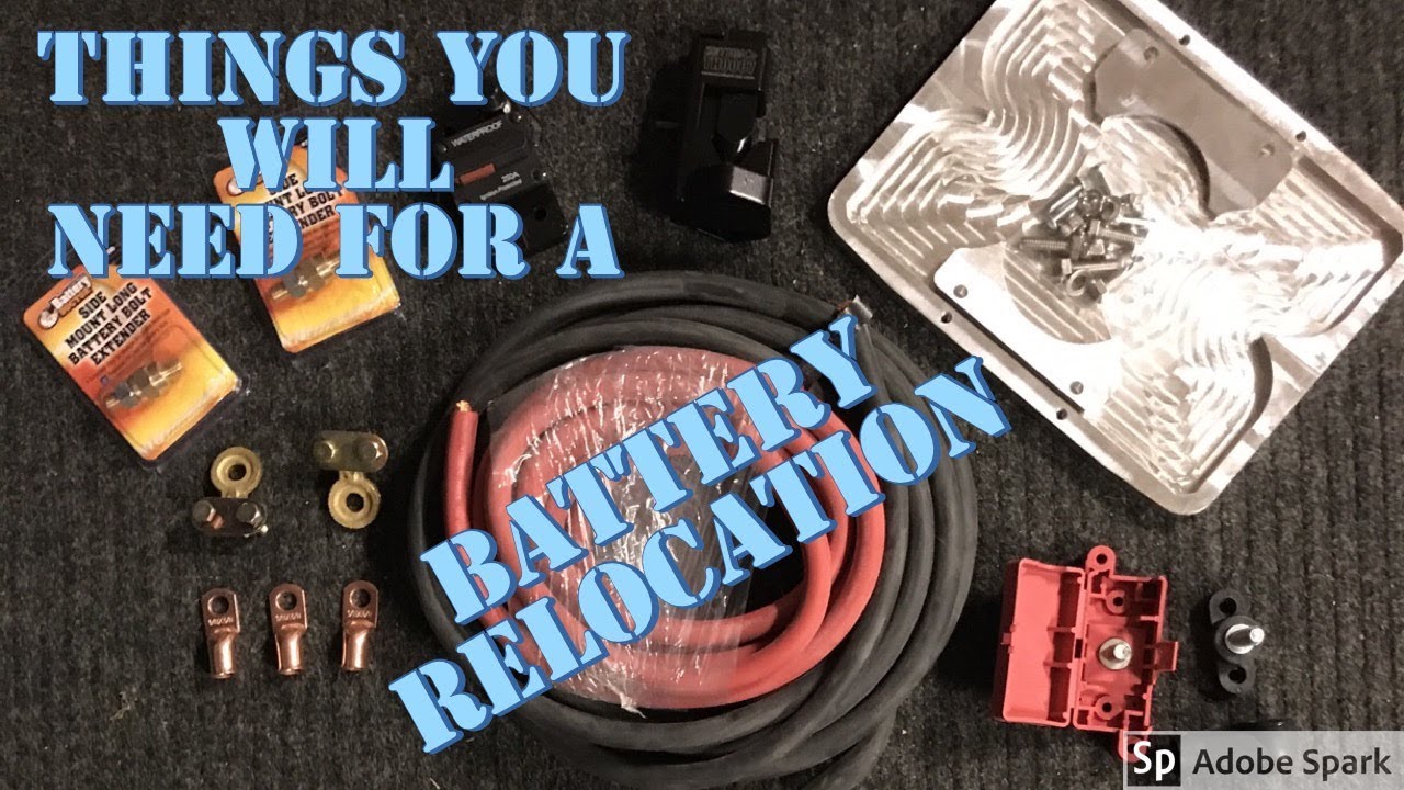 Things You Need for Battery Relocation