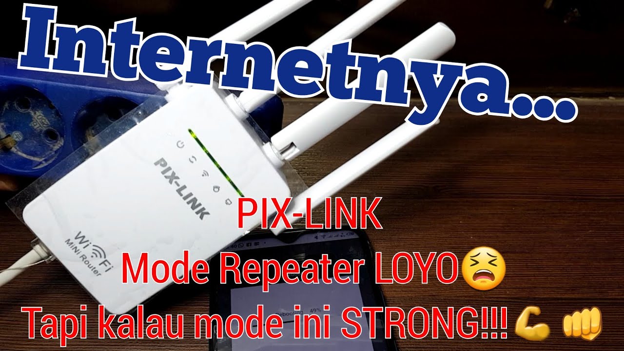 REVIEW DAN CARA SET UP INSTALASI WIFI REPEATER PIX-LINK LV-WR09 ROUTER