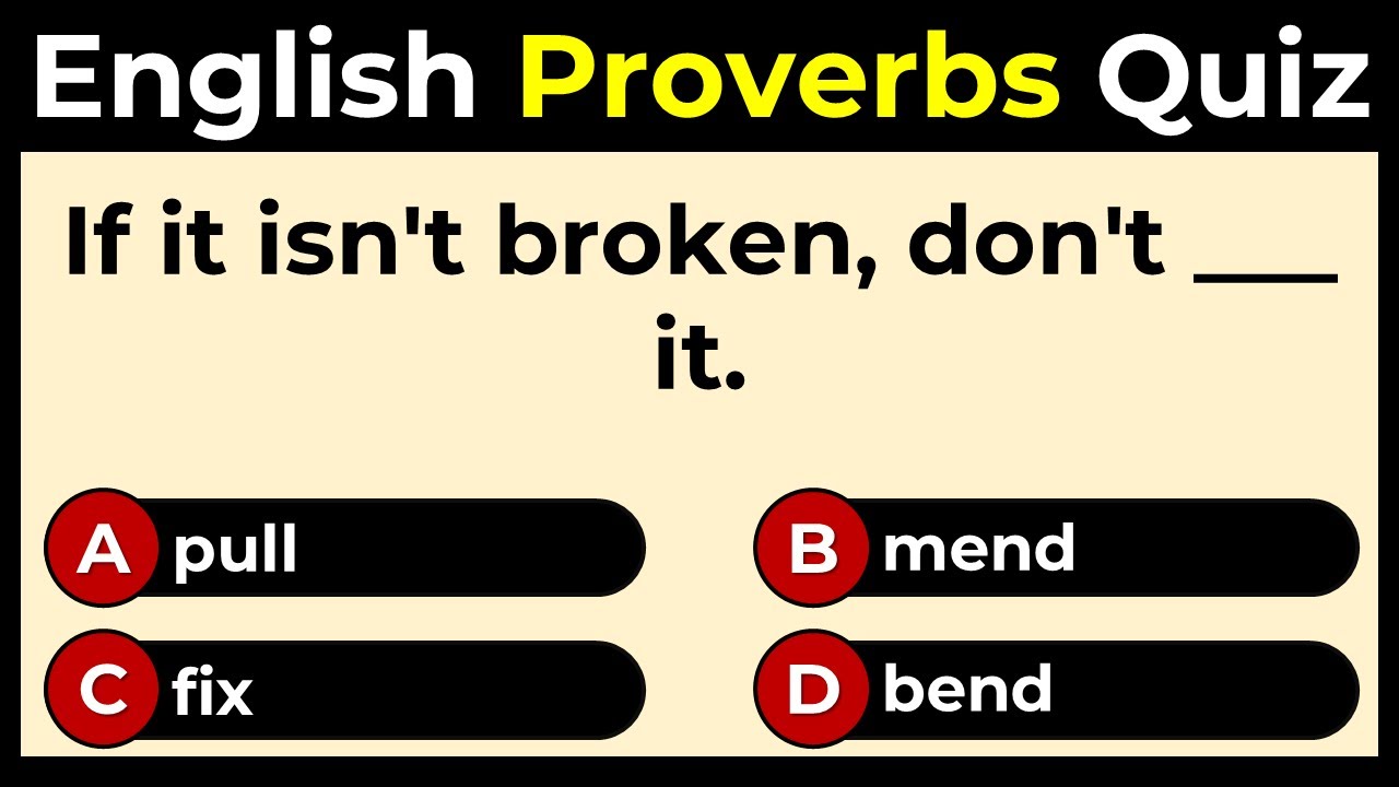 English Proverbs Quiz: CAN YOU SCORE 10/10?