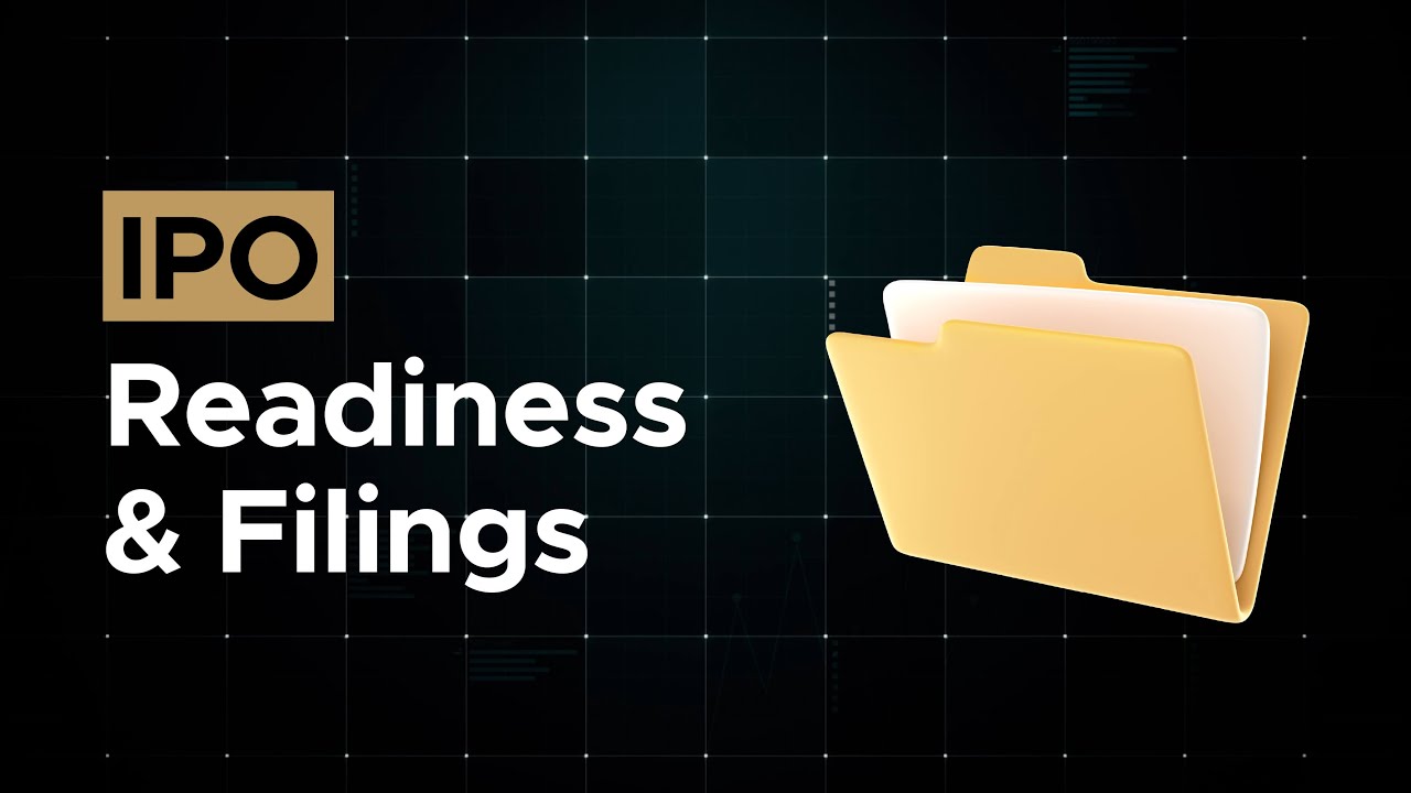 Demonstrate IPO Financial Readiness with Filings and Key Documentation