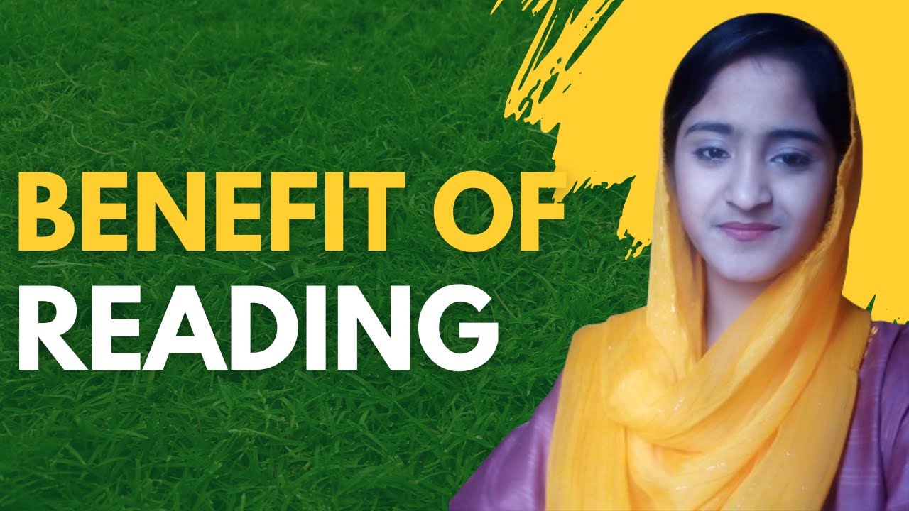 Benefits of Reading Daily | How Reading Improves Your Mind