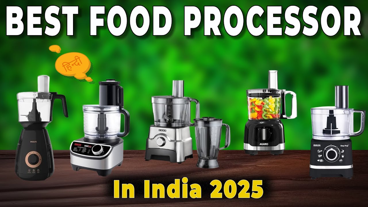 Best Food Processor In 2025 India