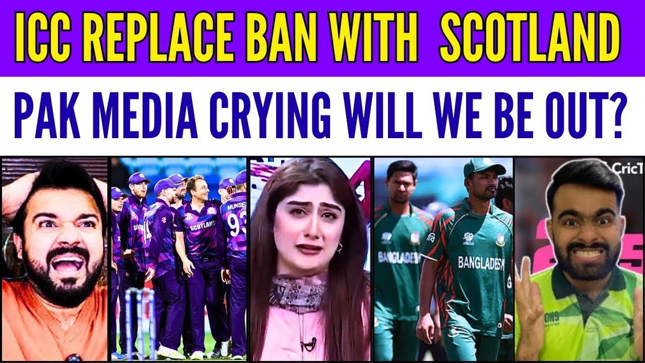 ICC REPLACED BANGLADESH WITH SCOTLAND! PAK MEDIA CRYING, WILL WE BE OUT? @JustMyReaction02 