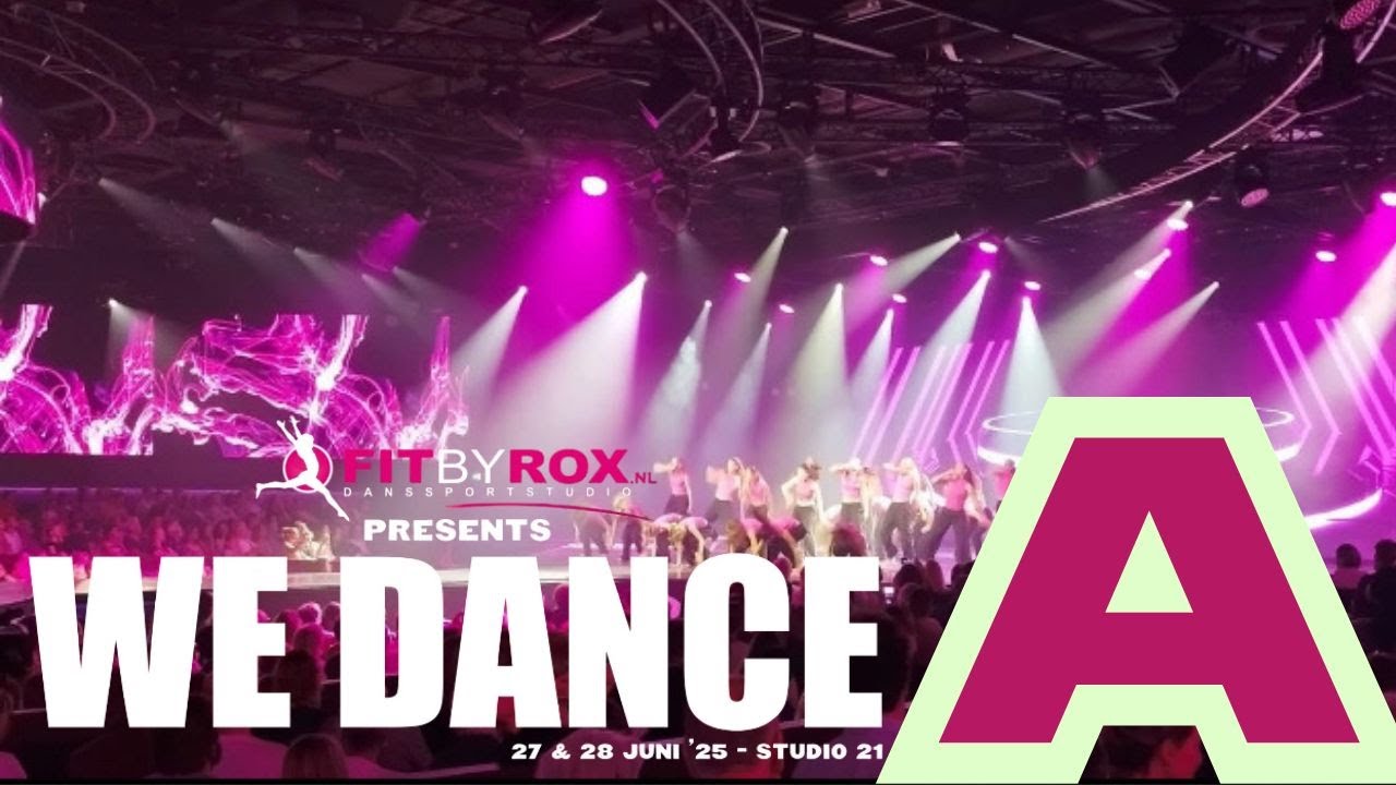 Fit by Rox - Dansshow ‘WE DANCE’ - Show A