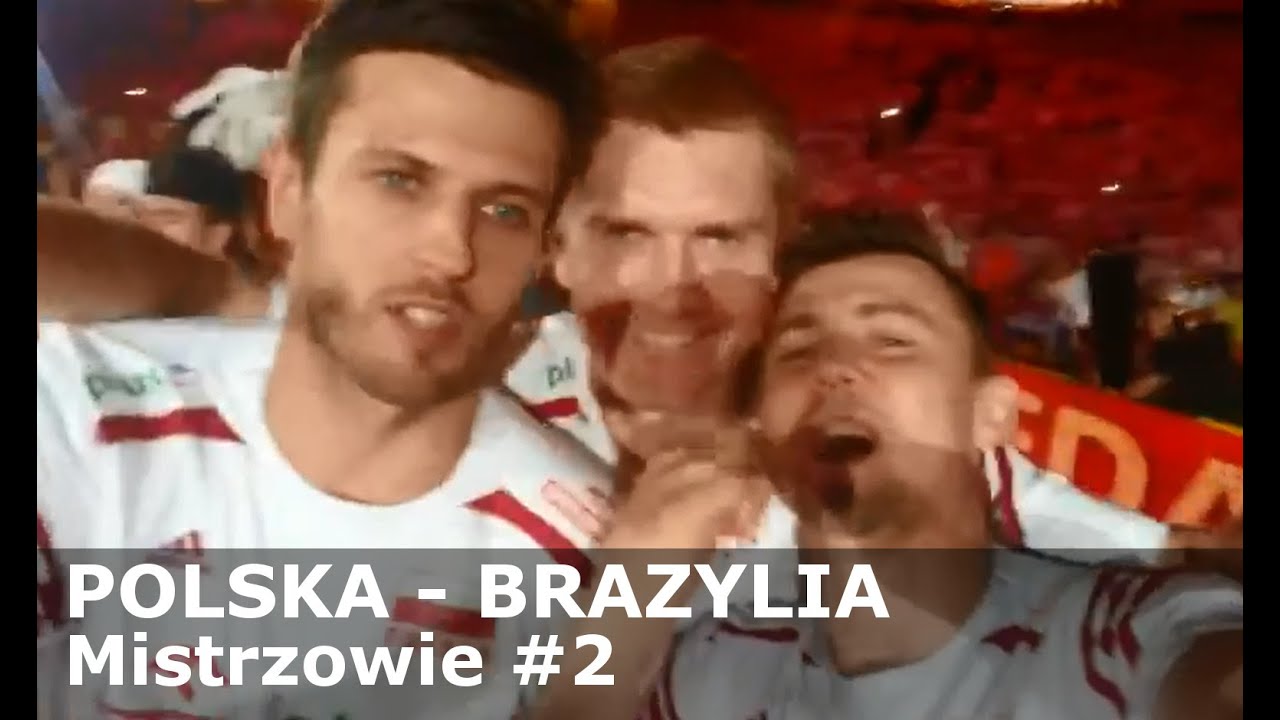 POLSKA - BRAZYLIA - Mistrzowie #2