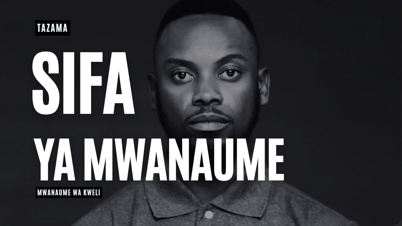 SIFA YA MWANAUME KAMILI