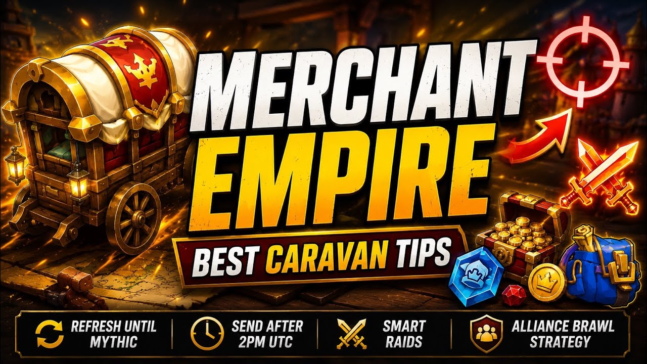 Merchant Empire Guide | How I Maximize Caravans in Kingshot