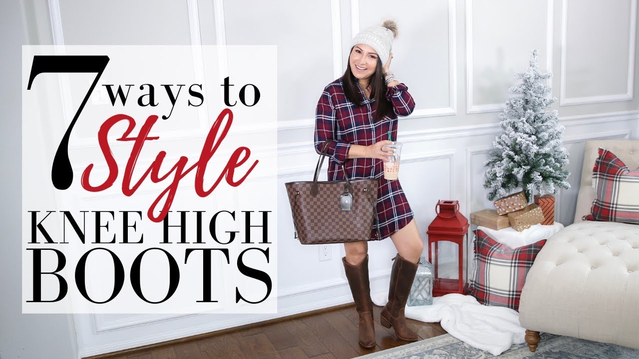 KNEE HIGH BOOTS OUTFITS - 7 Ways to Style Knee High Boots | LuxMommy