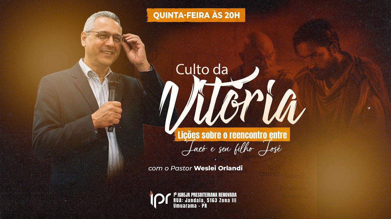 CULTO DA VITÓRIA | 05/03/2026 - PRELETOR PASTOR WESLEI ORLANDI