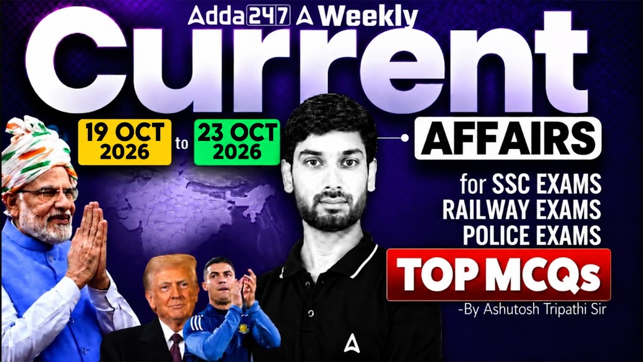 Weekly Current Affairs 2026 | 19-24 Oct 2026 Current Affairs MCQs | Current Affairs By Ashutosh Sir