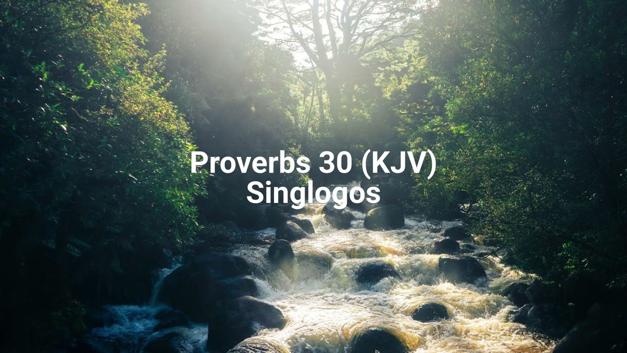 Proverbs 30 - (KJV)|Singlogos