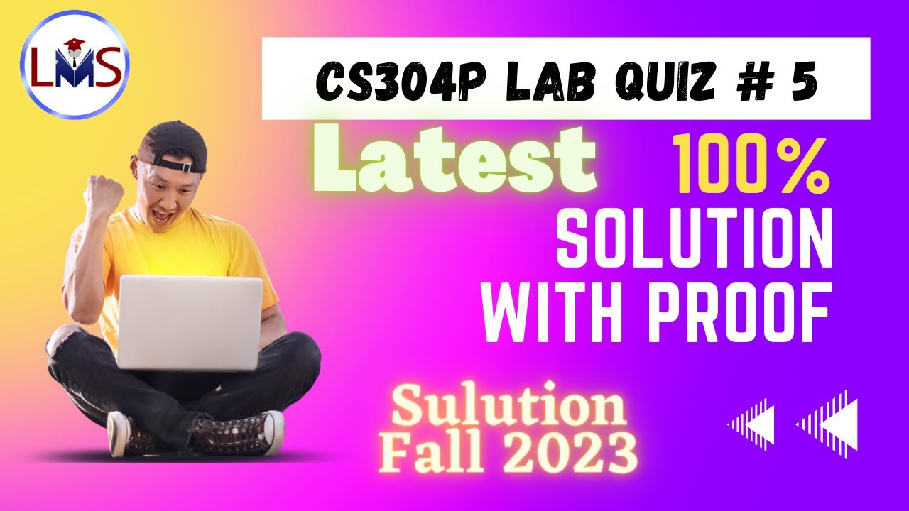 CS304P Lab Quiz 5 | CS304P Quiz | CS304P Latest Quiz | CS304P Solution #cs304p #AIOSolutions #vulms