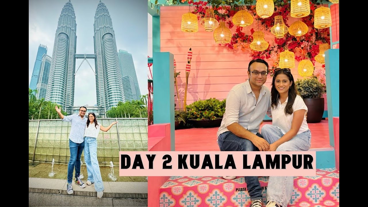 Day 2 | Kuala Lampur Malaysia | Pakistani Vlog | Farrah Zaur