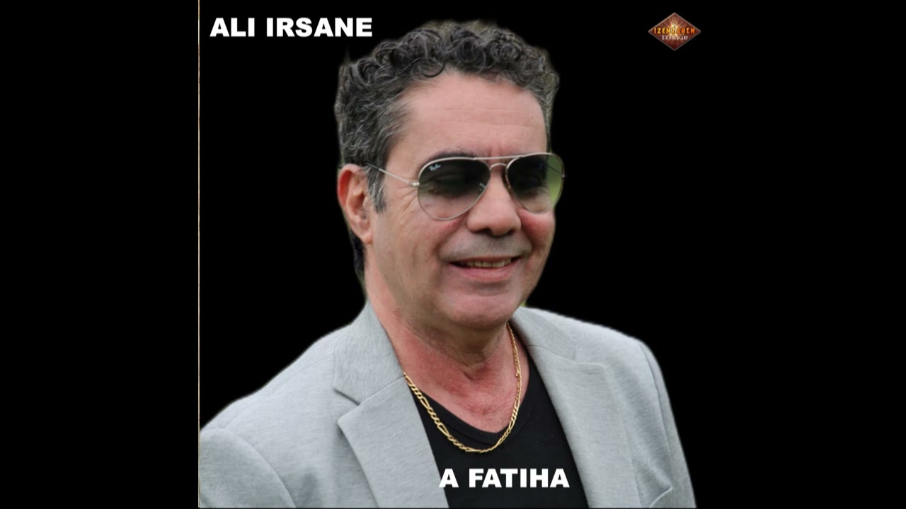 ALI IRSANE -A FATIHA