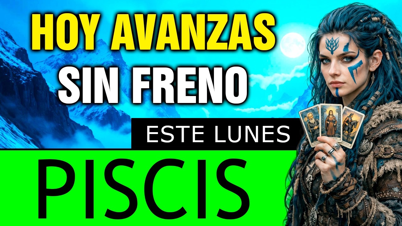 PISCIS 😇 DIOS TE ABRE la PUERTA que CREÍAS CERRADA y AVANZAS 🙏 (lunes 23)