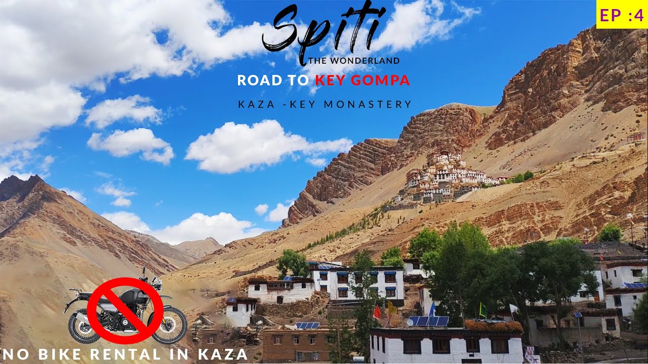 KEY GOMPA (key monastery) | SPITI VALLEY 2021 EP:4 | key monastery spiti valley |FIRST CIVIC TO KEY