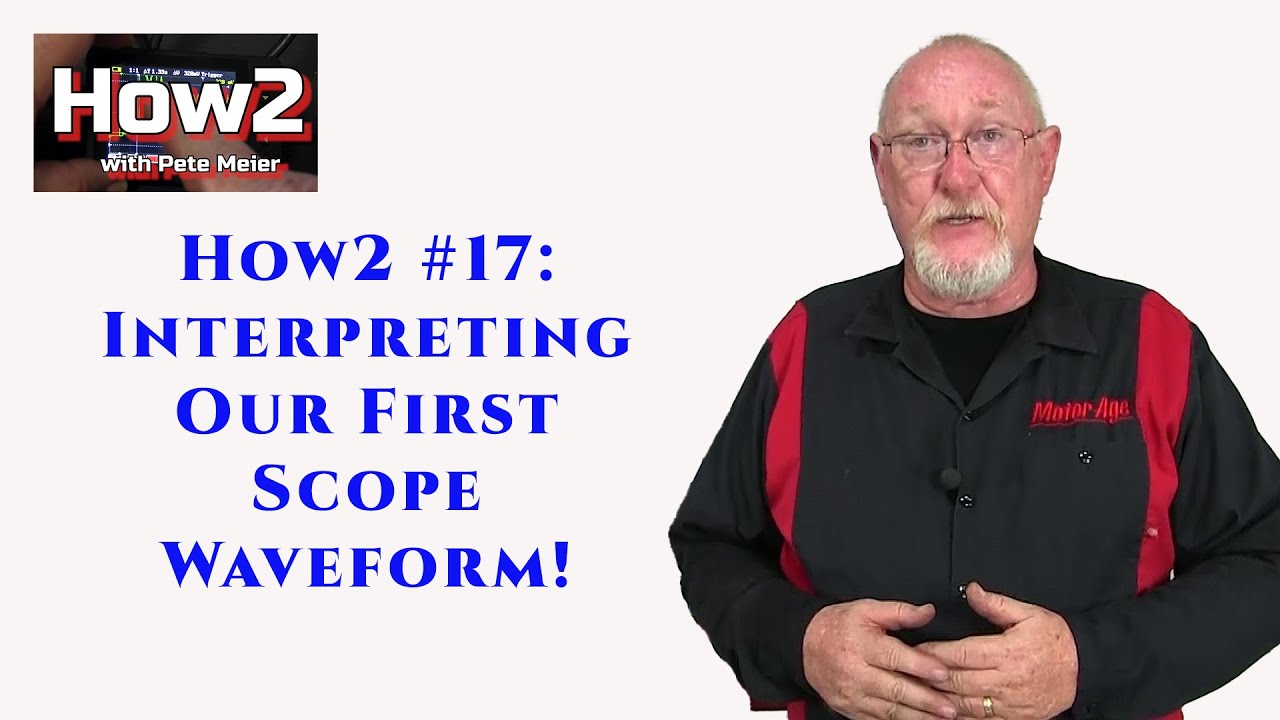 How2 #17:  Interpreting Our First Scope Waveform!