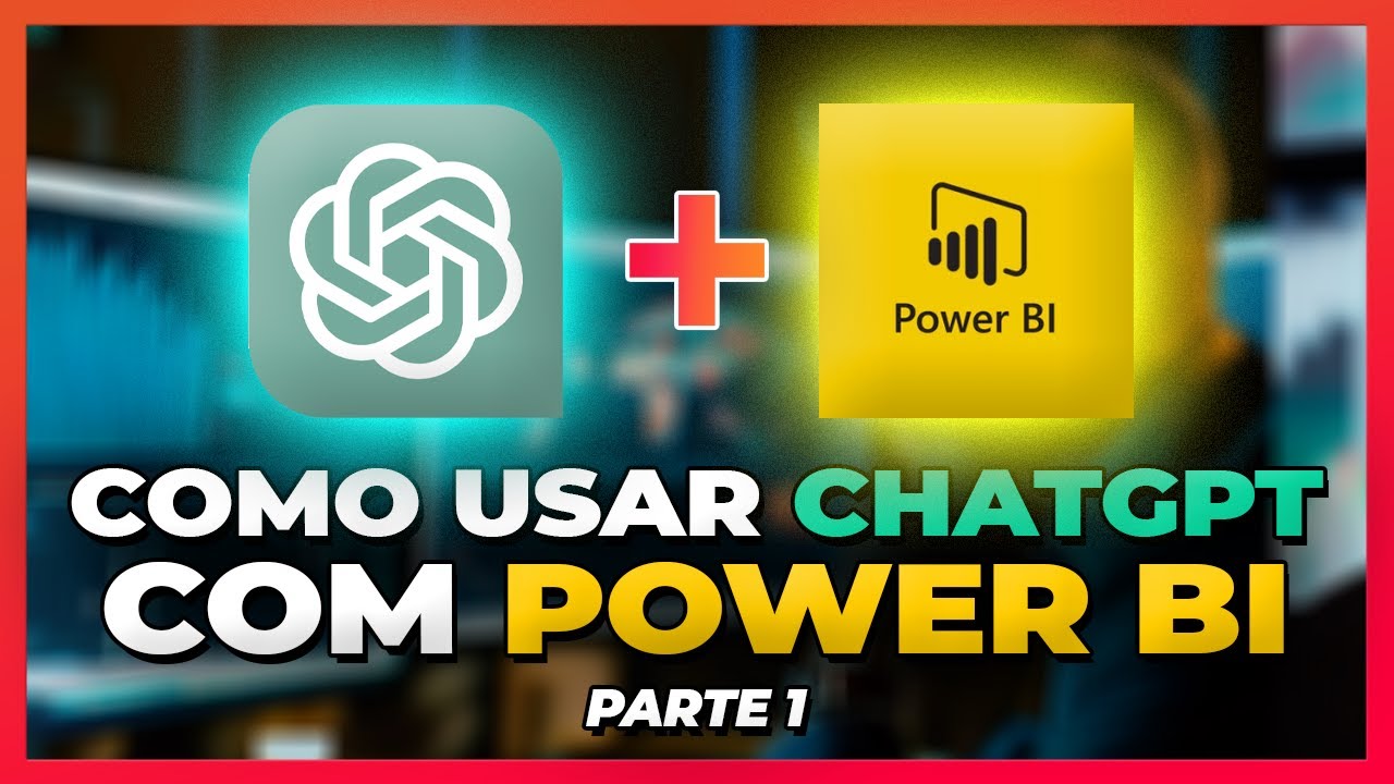 Como usar o ChatGPT com Power BI