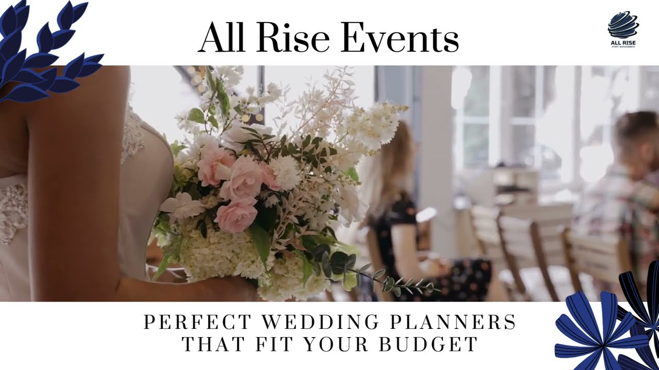 Looking For a Wedding Planner in Your Budget? - ALL RISE EVENT MANAGEMENT