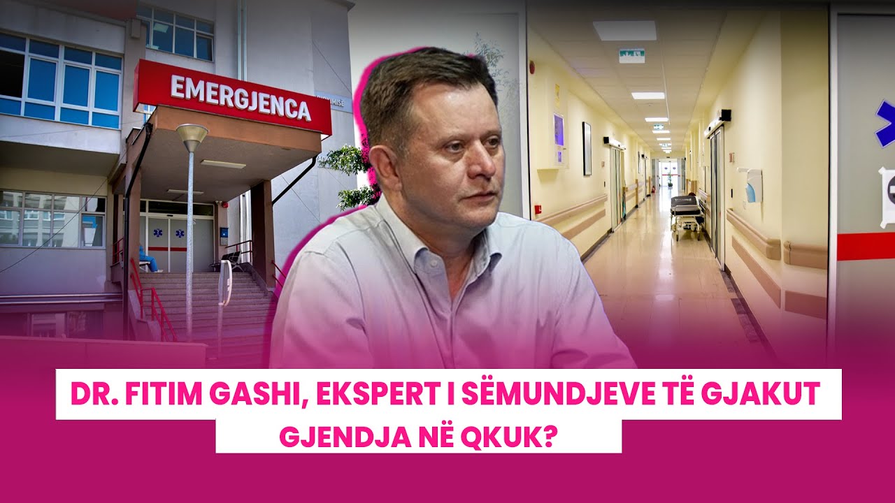 🔴 RELOAD - Dr. Fitim Gashi, ekspert i sëmundjeve të gjakut / Gjendja në QKUK? - 30.01.2026