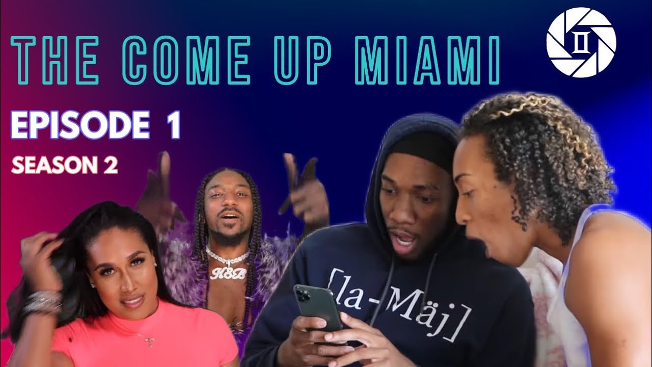 The Come Up Miami 