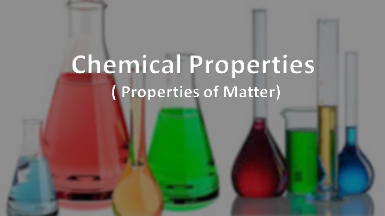 What is Chemical Properties? ( Properties of Matter)