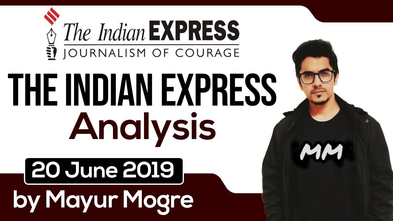 20 June 2019 - The Indian Express Newspaper Analysis हिंदी में - [UPSC/SSC/IBPS] Current affairs