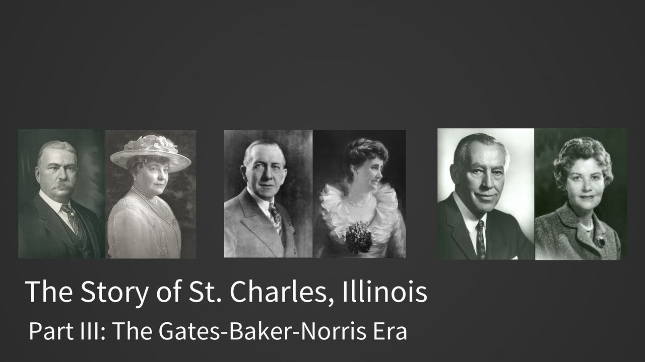The Story of St. Charles Part III: The Gates-Baker-Norris Era