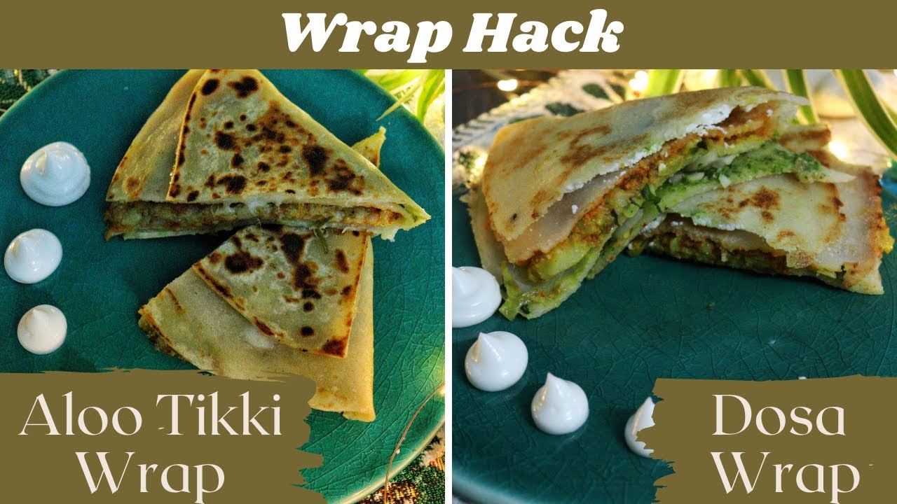 2 Trending Wrap hack ideas |Aloo tikki Wrap and Dosa Wrap | Easy tortilla wrap | CornerToDiscover