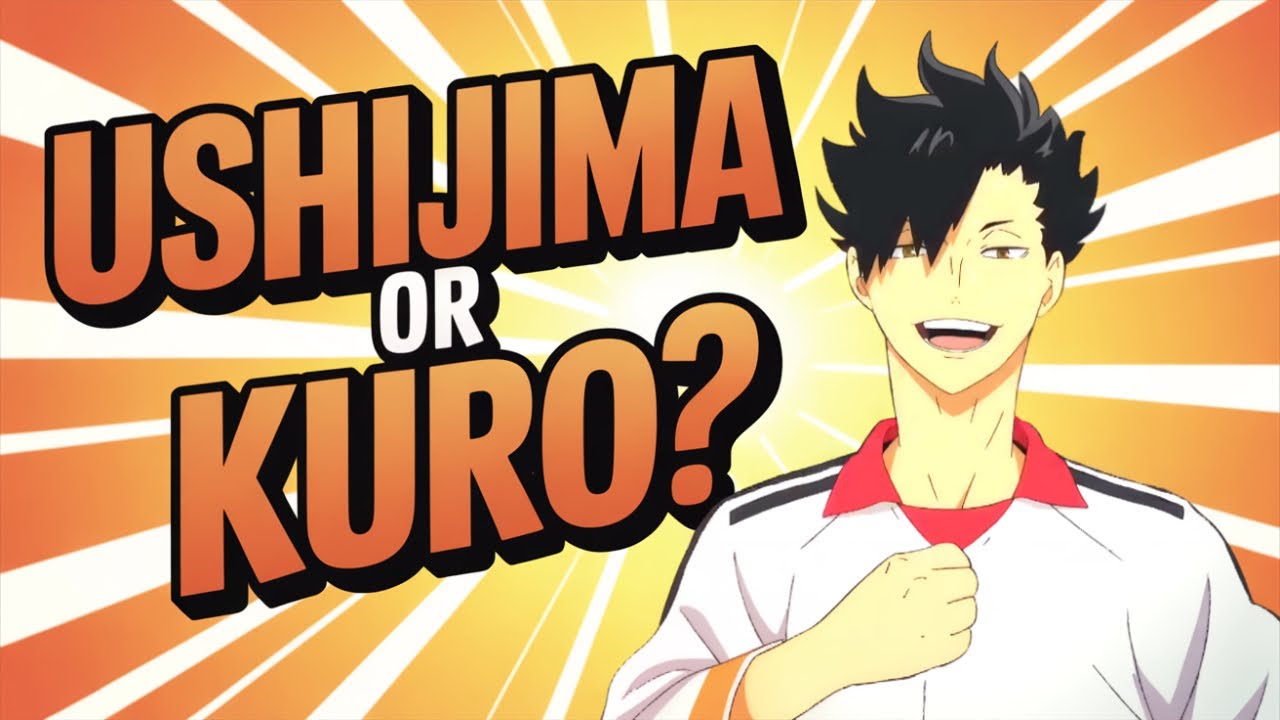 USHIJIMA OR KUROO? | HAIKYU!! FLY HIGH