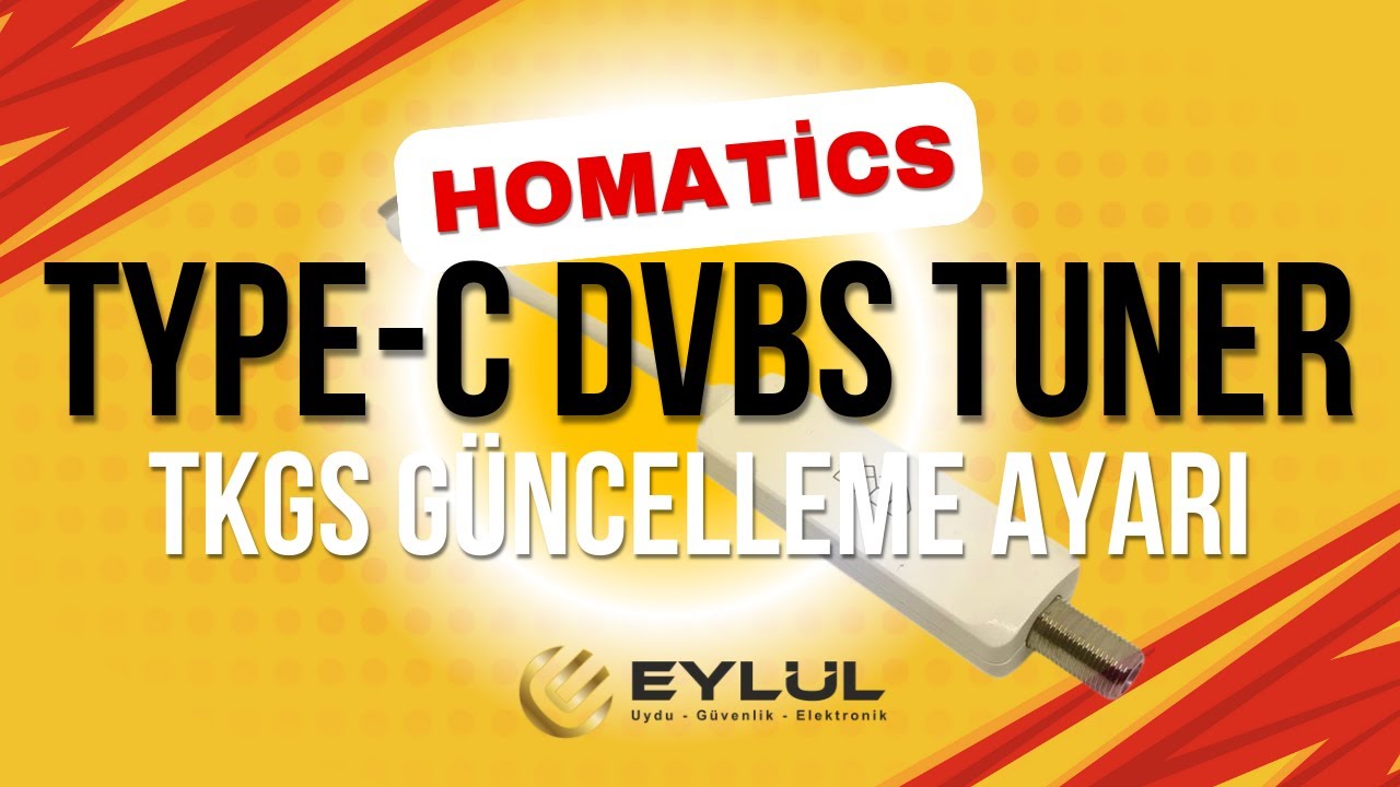 Homatics Type-C Dvbs Tuner TKGS Güncelleme Ayarı