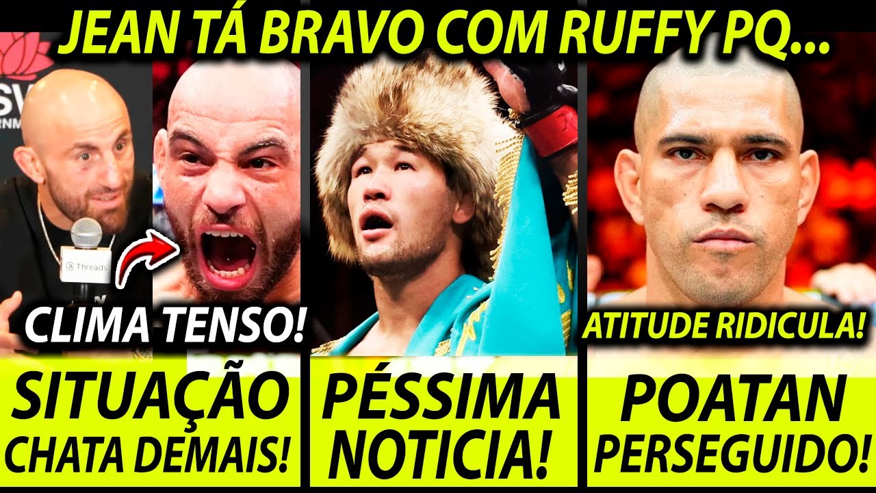 RUFFY e JEAN SILVA SE DESENTENDEM!🚨 VOLKANOVSKI EXPLICOU! ALEX POATAN É PERSEGUIDO! RAKHMONOV JÁ ERA
