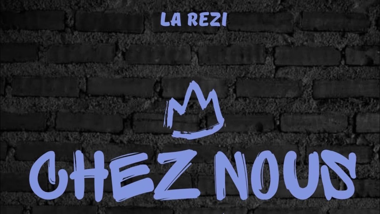 La Rezi - Chez Nous