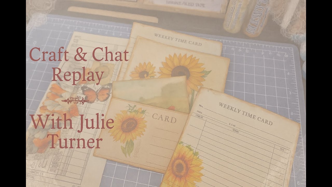 📔 Craft & Chat with Julie @julescraftydesigns6650  — Replay 📔
