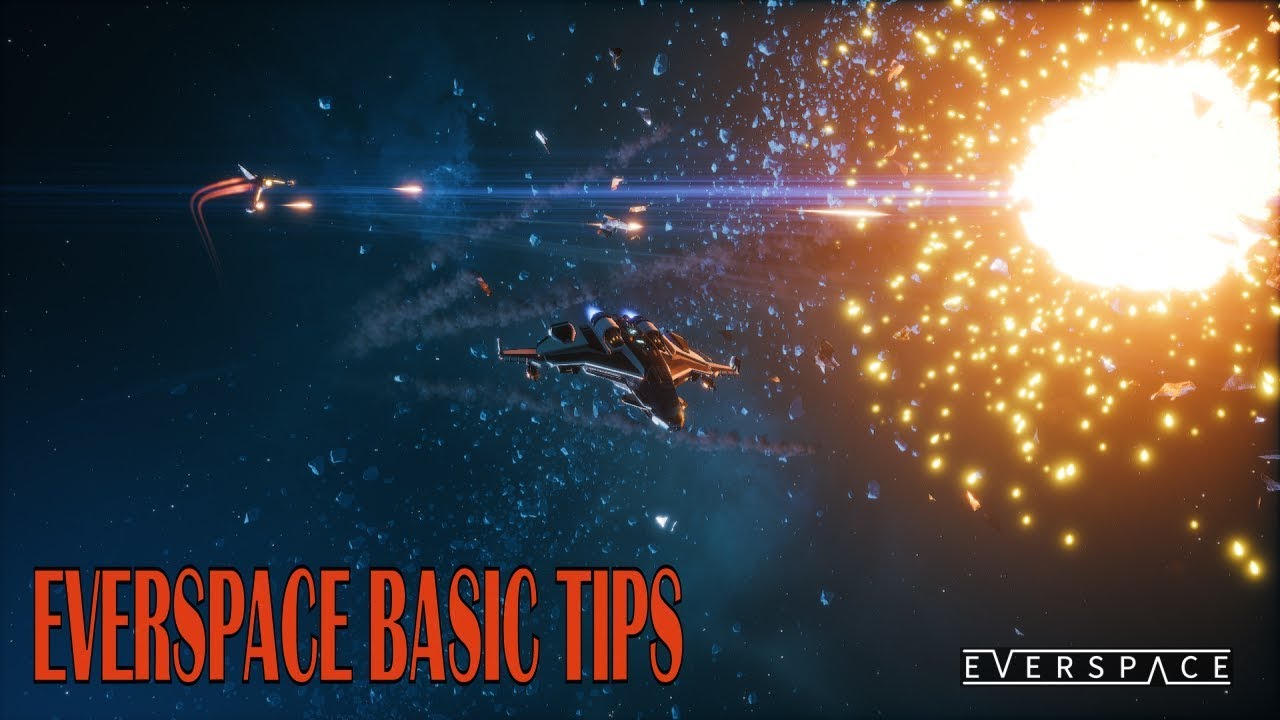 Everspace Basic Tips and Tutorials