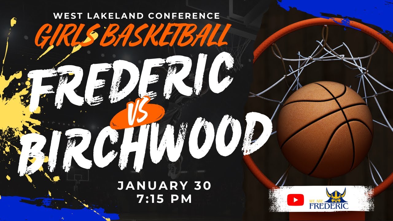 Birchwood vs Frederic | Girls Varsity Basketball | Jan 30, 2026