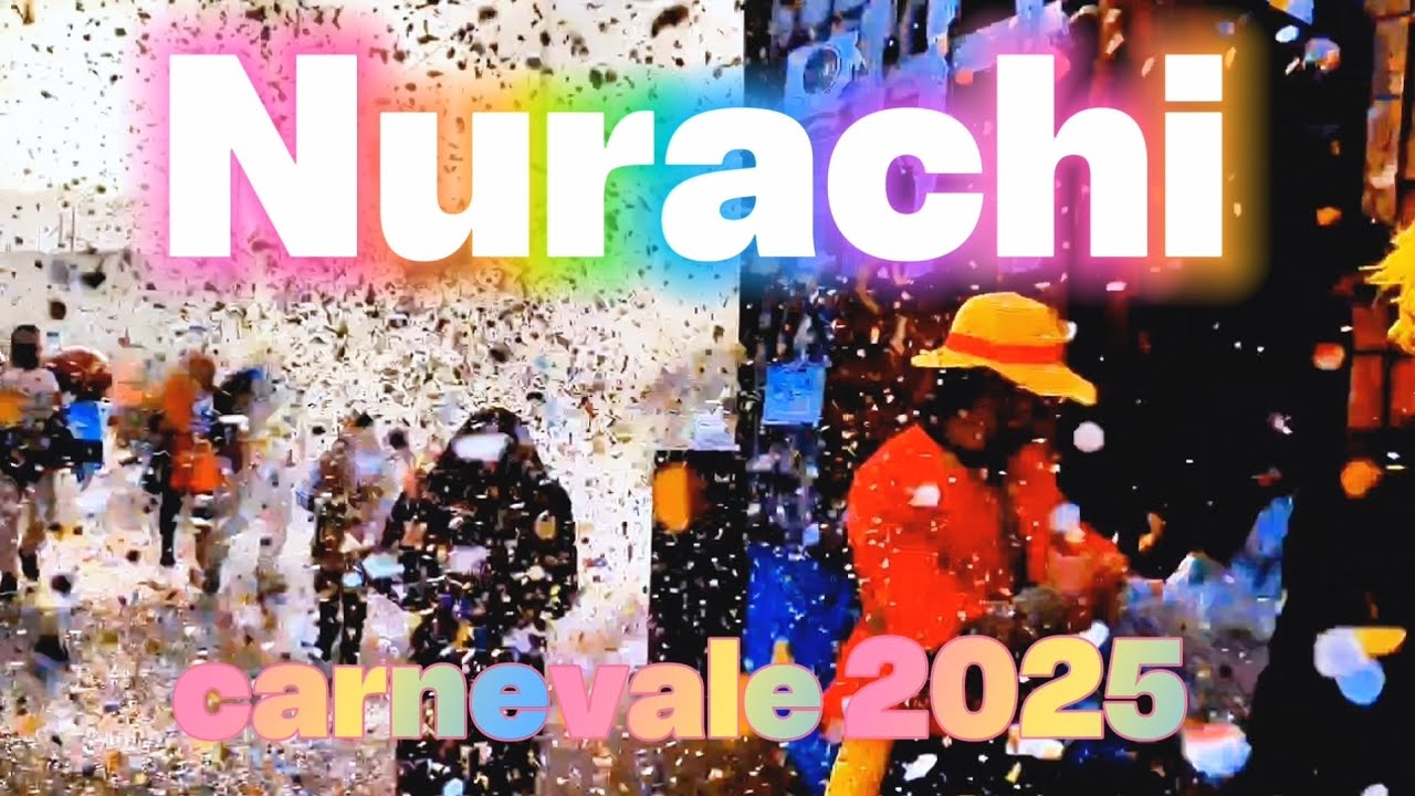 Nurachi Carnevale 2025